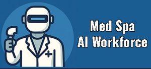 Med Spa AI Workforce