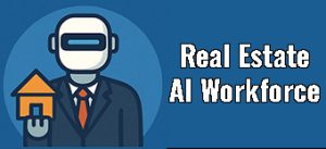 REAL ESTATE AI Workfoce